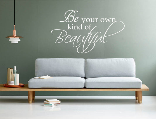 Be Your Own Kind of Beautiful Wall Sticker – Inspirational Wall Art for Bedroom or Salon